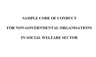 Sample Codes of Conduct (Board Members / Staff) for Non-Governmental Organisations in Social Welfare Sector