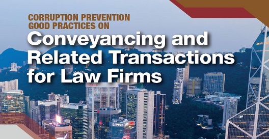 Corruption Prevention Good Practices on Conveyancing and Related Transactions for Law Firms