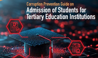 Corruption Prevention Guide on Admission of Students for Tertiary Education Institutions